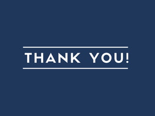 THANK YOU!
 