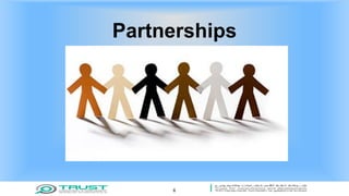 Partnerships
6
 