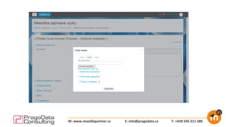 E: info@pragodata.cz T: +420 545 211 580W: www.moodlepartner.cz
 