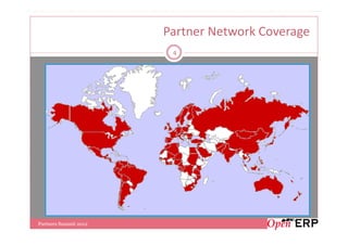 Partner Network Coverage
                        4




Partners Summit 2012
 