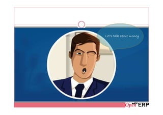 Let’s talk about money
 