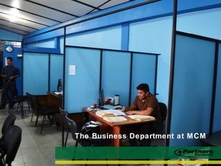 The Business Department at MCM
 