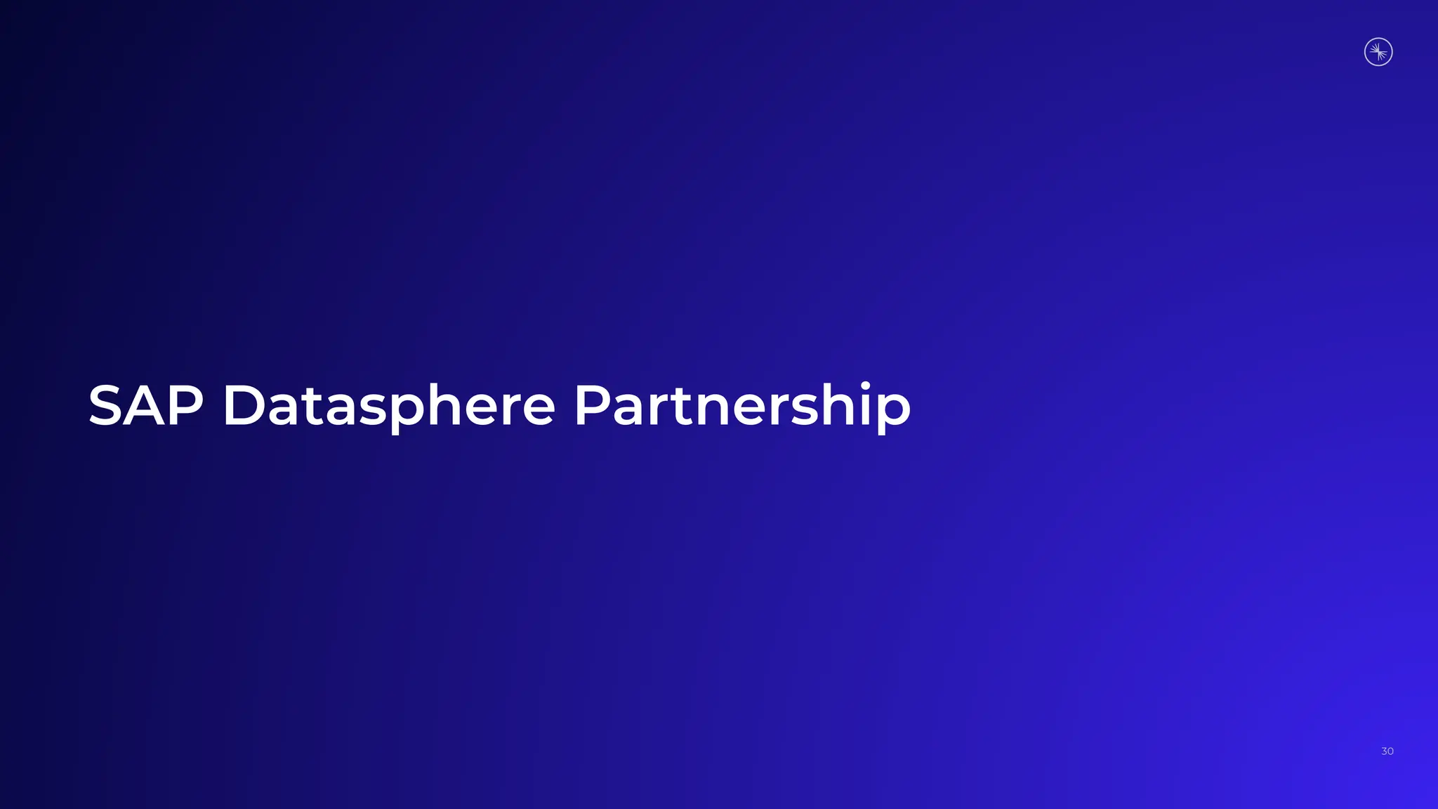 SAP Datasphere Partnership
30
 