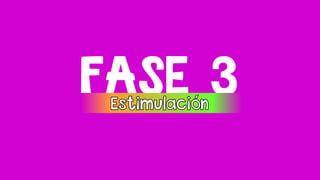 FASE 3
 