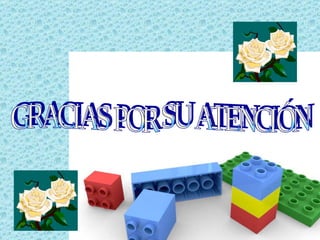 GRACIAS POR SU ATENCIÓN 