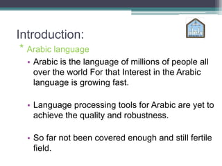 Arabic Language Introduction Part of speech tagging for Arabic | PPTX