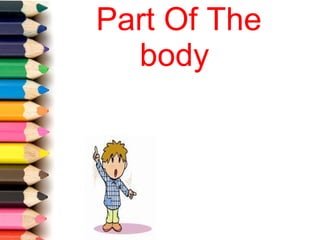Part Of The body  