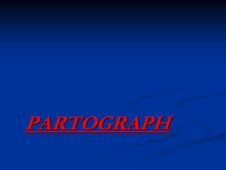 PARTOGRAPH
 