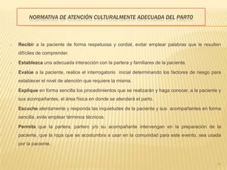 Posición semi sentada.