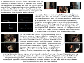 In some cases however, our media product subverted the forms and
conventions to real media products. An example of this is...