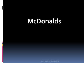 McDonaldsWWW.WORKWITHRANDA.COM