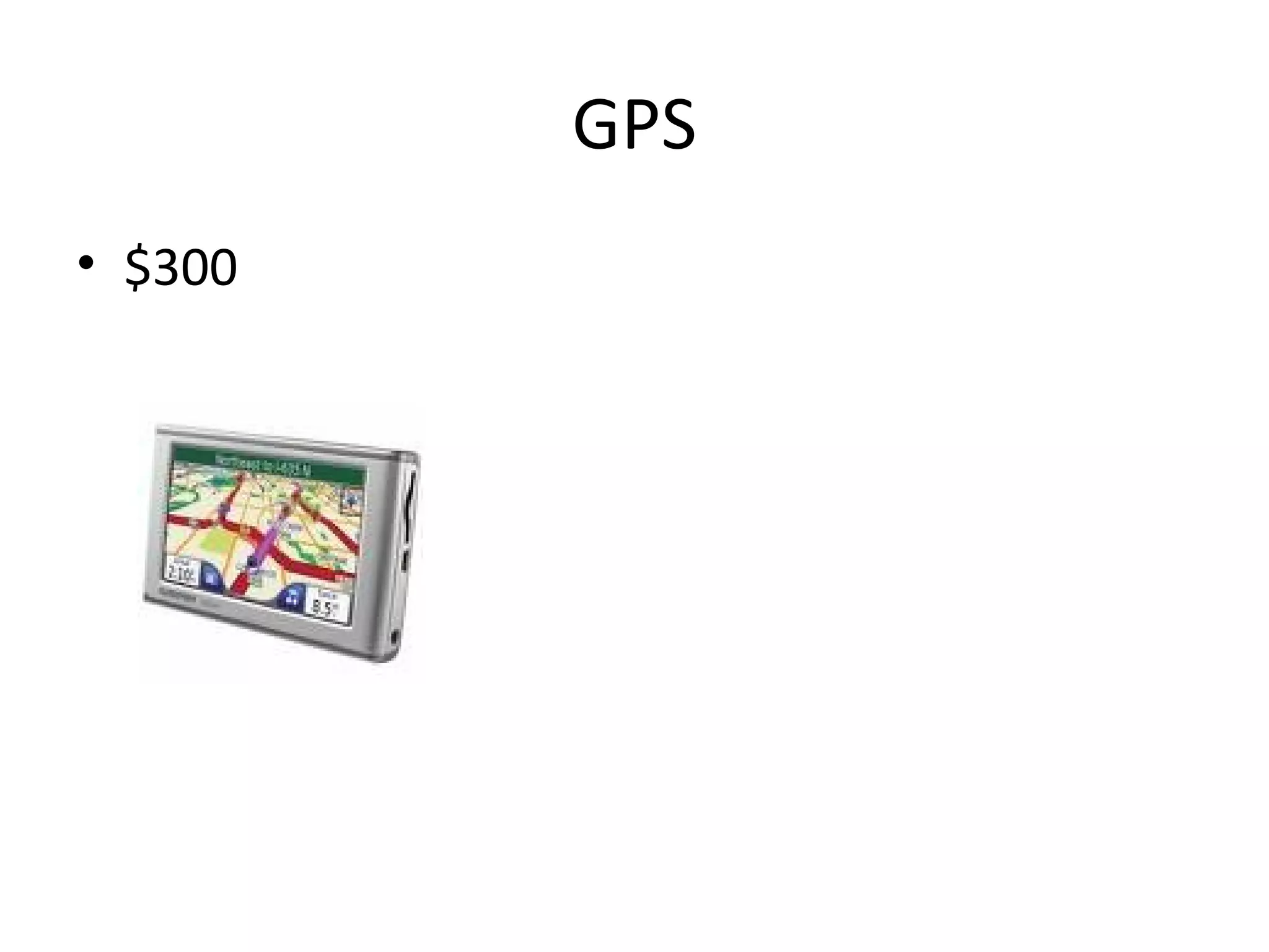 GPS $300