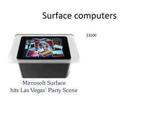 Surface computers $3500 
