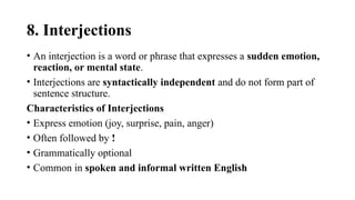 Interjection Structure Parts-of-Speech, types and everything in details.pptx