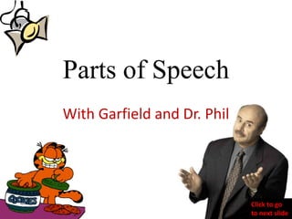 Parts of Speech With Garfield and Dr Phil PPT 