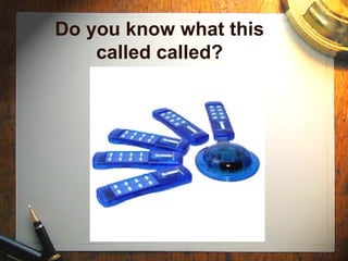 Do you know what this called called? 