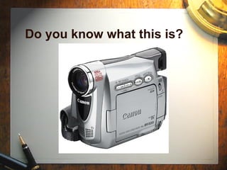 Do you know what this is? 