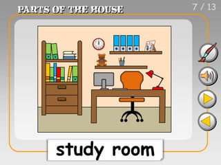 7 / 13
study room
 