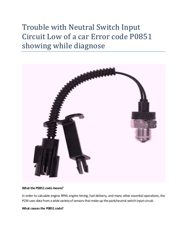 PartsAvatar Trouble with Neutral Switch Input Circuit Low of a car