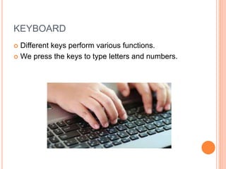 PARTS OF A COMPUTER PRESENTATION 12.pptx