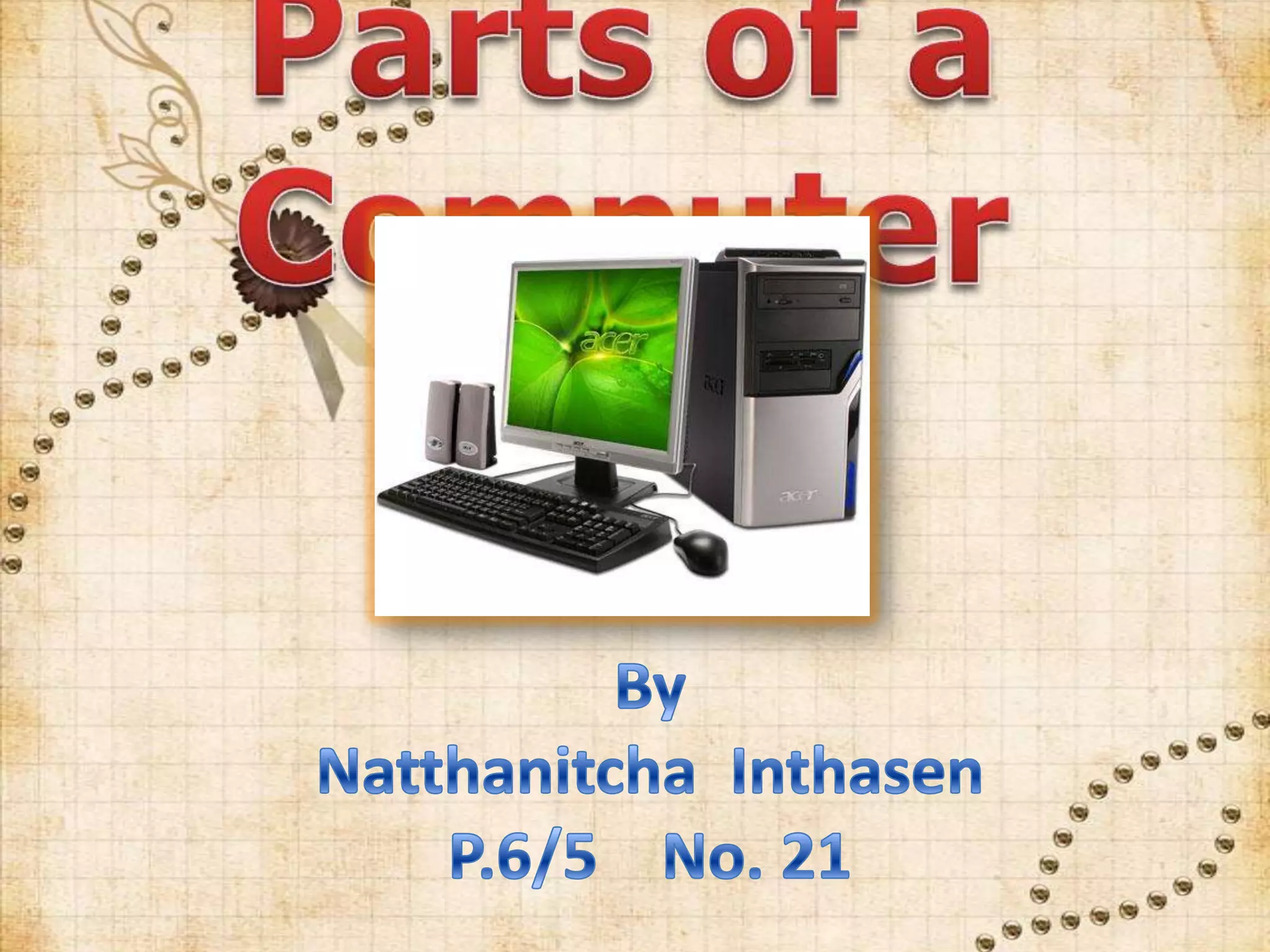 Parts of a computer (power point) | PPTX