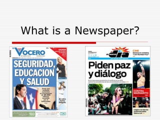What is a Newspaper?
 