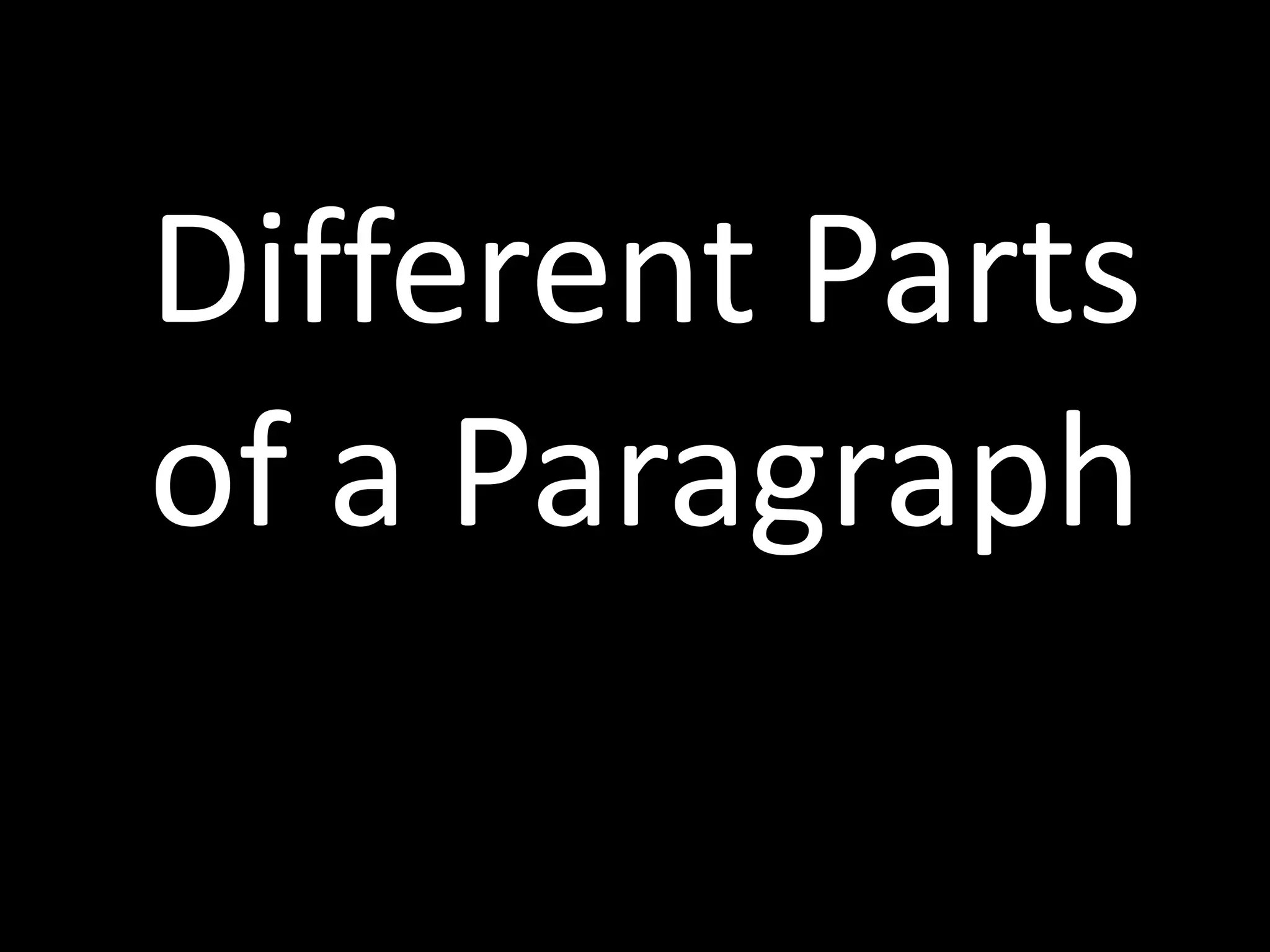 Parts of a paragraph | PPTX