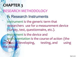 Research Instruments Chapter Parts of a research paper educ 241 | PPTX
