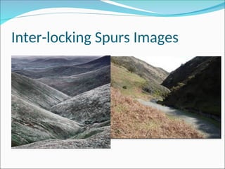 Interlocking Spur Examples Parts of a River PowerPoint (Very Simple and Easy to Follow) | PPT