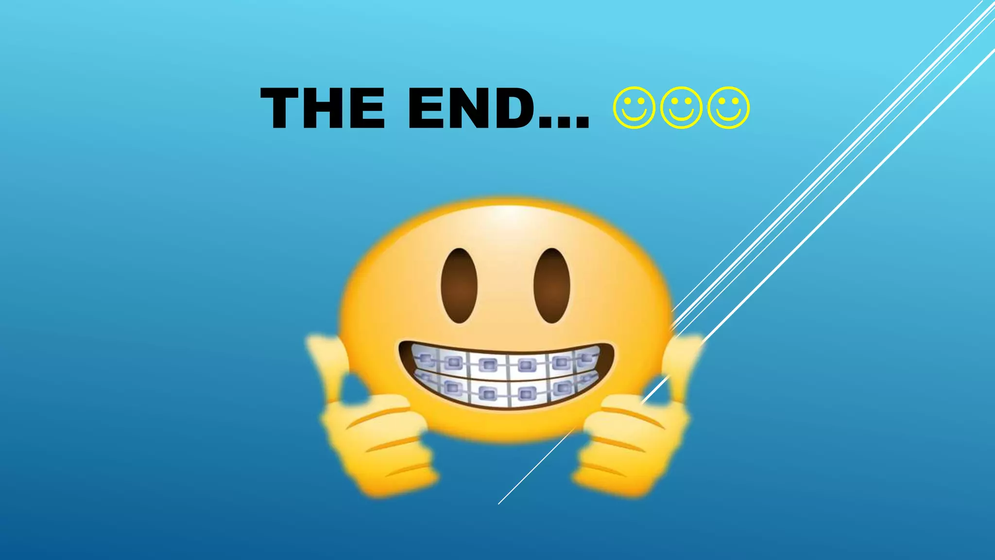 THE END… 
 