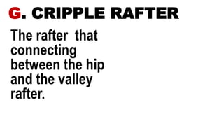 Crippled Rafter PARTS_OF_ROOF and Trusses powerpoint prsentation.ppt