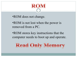 Rom Component Store Parts Of The Computer | PPT