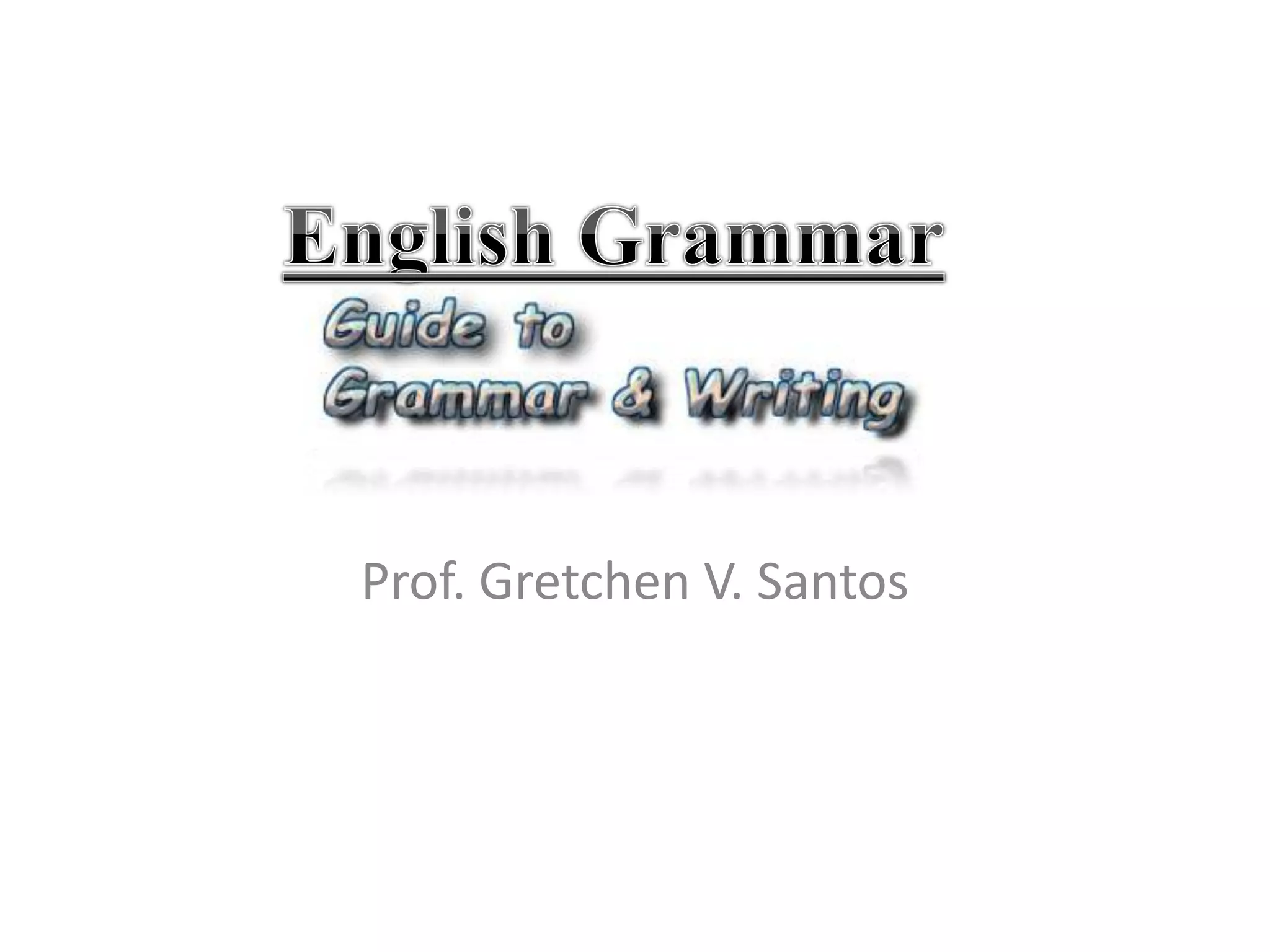 Prof. Gretchen V. Santos
 