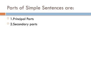 Parts of the simple sentences(Principal Parts).pptx