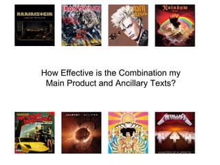 How Effective is the Combination my
 Main Product and Ancillary Texts?
 