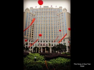The Hong Ji Hua Tian
Hotel
 