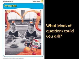 What kinds of questions could you ask? 