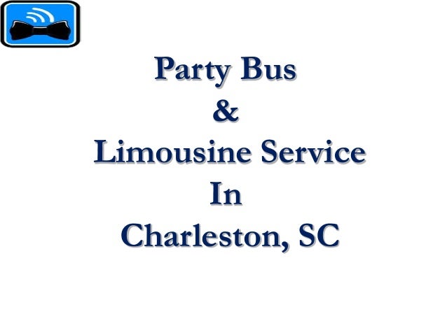 Party Bus
&
Limousine Service
In
Charleston, SC
 