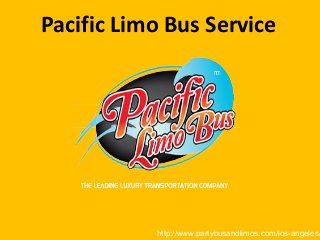 Pacific Limo Bus Service

http://www.partybusandlimos.com/los-angeles/

 