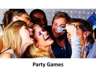 Party Games
 