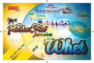 Mocha fest Jamaica 2019 Party Guide 1
 