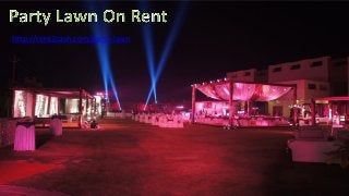 http://rent2cash.com/party-lawn
 
