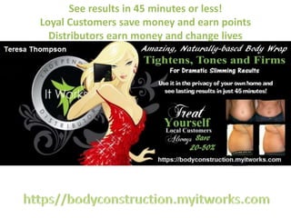 See results in 45 minutes or less!
Loyal Customers save money and earn points
  Distributors earn money and change lives
 