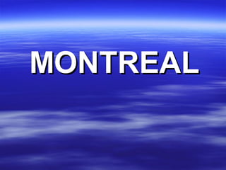 MONTREAL 