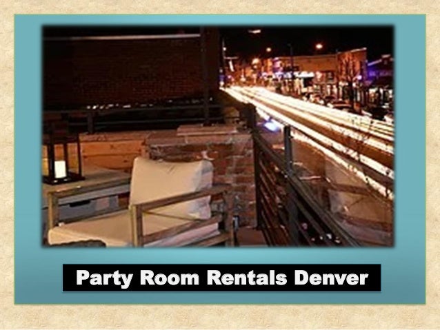 Party Rooms For Rent Near Me Denver