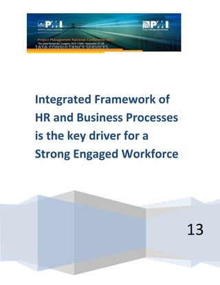 TATA CONSULTANCY SERVICES
13
Integrated Framework of
HR and Business Processes
is the key driver for a
Strong Engaged Workforce
 