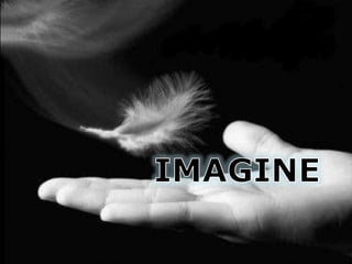 IMAGINE