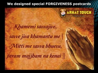 We designed special FORGIVENESS postcards