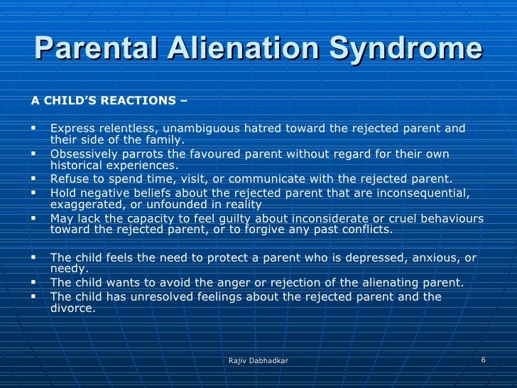 parental alienation syndrome Parental alienation syndrome: the hoax that hurts children barry goldstein, nomas task group on child custody richard gardner did not rely on any research to. parental alienation syndrome Parental alienation syndrome: the hoax that hurts children barry goldstein, nomas task group on child custody richard gardner did not rely on any research to.