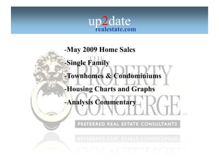 Pasadena Homes May 09 Sales Report